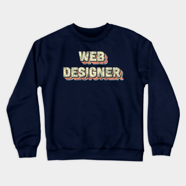 Web Designer Crewneck Sweatshirt by vladocar